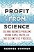 Profit from Science: Solving Business Problems using Data, Math, and the Scientific Process by George Danner (2015-09-23)