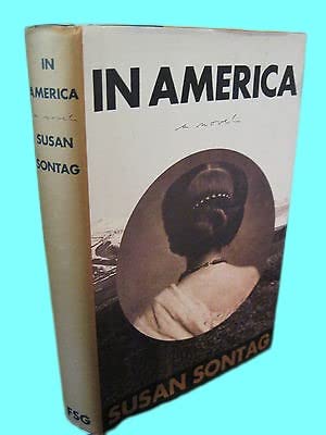 In America Susan Sontag National Book Award 1st Edition First Printing Fiction