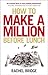 How to Make a Million Before Lunch