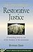 Little Book of Restorative Justice by Howard Zehr