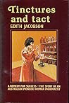 TINCTURES AND TACT: A Remedy for Success - The Story of an Australina Pioneer Woman Pharmacist