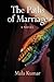 The Paths of Marriage by Mala Kumar (2014-10-01)