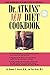 Dr. Atkins' New Diet Cookbook by Atkins, M.D., Robert C., Gare M.S., Fran (1995) Paperback