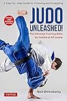 Judo Unleashed!: ...