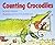 Counting Crocodiles by Judy Sierra (3-Sep-2001) Paperback