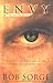 Envy: The Enemy Within by Bob Sorge (January 31,2003)