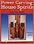 Power Carving House Spirits with Tom Wolfe by Tom Wolfe (1999-03-26)