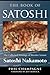 [The Book Of Satoshi: The Collected Writings of Bitcoin Creator Satoshi Nakamoto] [Author: Champagne, Phil] [June, 2014]
