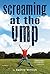 Screaming at the Ump by Audrey Vernick (2015-04-07)
