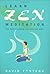 Learn Zen Meditation: The Path Through the Gateless Gate by David Fontana (2001-04-19)