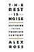 The Rest Is Noise: Listening to the Twentieth Century By Alex Ross(A) [Audiobook]