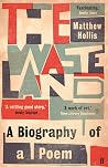 The Waste Land: A...