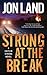 Strong at the Break: A Caitlin Strong Novel (Caitlin Strong Novels) by Jon Land (2012-05-22)