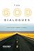 The God Dialogues by Alter,...