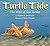 Turtle Tide: The Ways of Sea Turtles by Stephen R. Swinburne (2010-08-01)