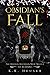 Obsidian’s Fall: The Obsidi...