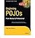 [(Beginning POJOS: Lightweight Java Web Development Using Plain Old Java Objects in Spring, Hibernate, and Tapestry )] [Author: Brian Sam-Bodden] [Mar-2006]