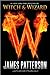Witch & Wizard by James  Patterson