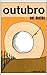 OUTUBRO by Nei Duclós