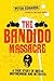 The Bandido Massacre: A Tru...