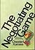 The Negotiating Game by Chester L. Karrass (1970-01-01)
