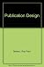 Publication Design by Roy Paul Nelson (1987-03-06)