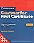 Cambridge Grammar for First Certificate Without Answers (Cambridge Books for Cambridge Exams) by Louise Hashemi (2008-01-07)