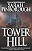 Tower Hill by Pinborough, Sarah (2008) Mass Market Paperback
