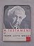Rare A TESTAMENT BY FRANK LLOYD WRIGHT Bramhall House Reprint [Hardcover] Frank Lloyd Wright