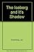 The Iceberg and Its Shadow by Jan Greenberg (1989-09-03)