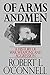 Of Arms and Men: A History of War, Weapons, and Aggression by O'Connell Robert L. (1990-04-19) Paperback