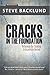 Cracks in the Foundation: Reforming Our Thinking To Accelerate Revival by Steve Backlund (2014-12-01)
