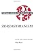 [Textual Sources for the Study of Zoroastrianism (Textual Sources for the Study of Religion)] [By: x] [October, 1990]