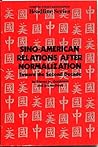 Sino-American Relations After Normalization: Toward the Second Decade (Headline Series)