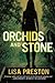 Orchids and Stone by Lisa Preston (2016-04-01)