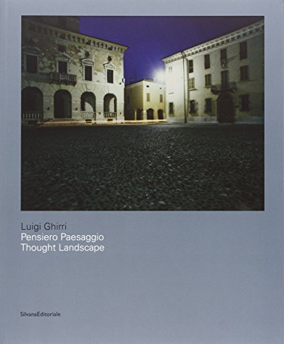 Luigi Ghirri: Pensiero Paesaggio - Though Landscape by Corrado Benigni (2016-09-05)