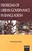 Problems of Urban Governance in Bangladesh