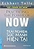 Trải nghiệm sức mạnh hiện tại