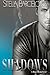 [Shadows: Volume 1 (Black R...
