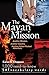 The Mayan Mission by Chapma...