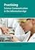 Practising Science Communication in the Information Age- Theorising Professional Practices (09) by Holliman, Richard [Paperback (2009)]