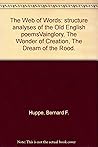 The web of words;: Structural analyses of the Old English poems: Vainglory, the Wonder of creation, the Dream of the rood, and Judith