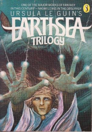 Earthsea Trilogy: A Wizard of Earthsea; The Tombs of Atuan; The Farthest Shore [complete and unabridged]