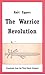 The Warrior Revolution