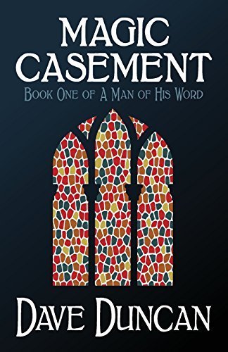 Magic Casement (A Man of His Word) by Duncan, Dave (2014) Paperback