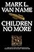 Children No More (Jon & Lobo) by Van Name, Mark L. (2011) Mass Market Paperback