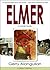 Elmer by Gerry Alanguilan (2010-11-23)