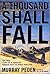 A Thousand Shall Fall by Mu...