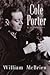 Cole Porter: A Biography