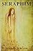 Seraphim by Michelle Malcolm (2014-03-04)